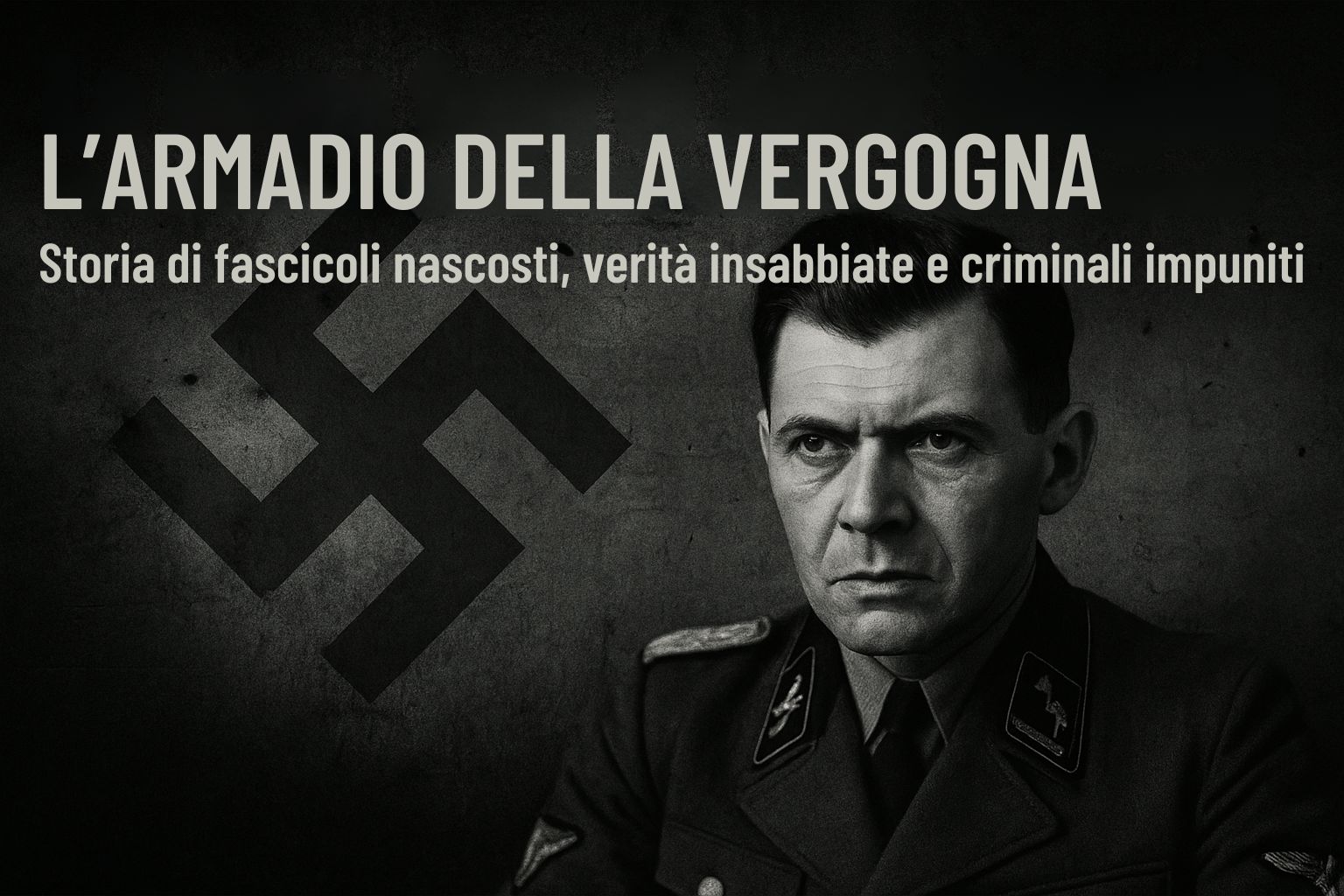 L’ARMADIO DELLA VERGOGNA
